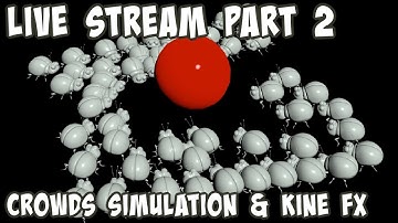Live Stream Part 2: Crowd SIM (Dopnet Setup), Ragdolls, Kine FX, RBD Collision