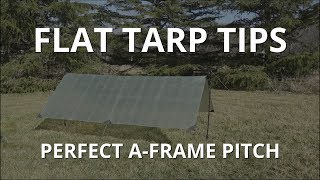 Flat Tarp Tips for a Perfect AFrame Pitch