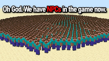 WE GOT NPCs IN THE GAME NOW. Where did THIS come from?