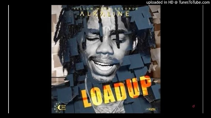 Alkaline - Load Up  (Clean) By Dj Lybra