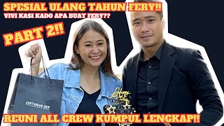 SPESIAL ULANG TAHUN YOYOK FERY PART 2‼️REUNI ALL CREW KUMPUL LENGKAP‼️JAVA MOVIE BERKAH & JC