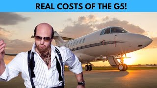 Real G5 (Gulfstream) Costs!