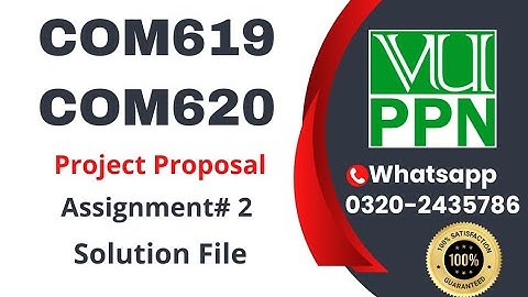 COM619 COM620 Assignment 2 solution of Project Proposal com619 #com619 #com620
