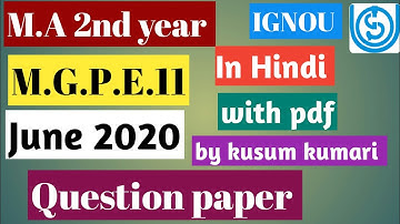 M.G.P.E11|JUNE 2020|QUESTIONS PAPER | IN HINDI | M.A 2ND YEAR POLITICAL.S | IGNOU