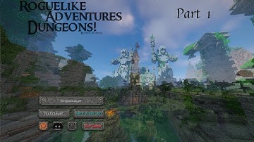 Minecraft Roguelike Adventures and Dungeons Part 1