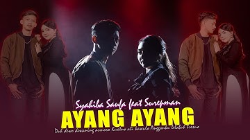 AYANG AYANG - Syahiba Saufa ft. Surepman (Official Live Music Video)