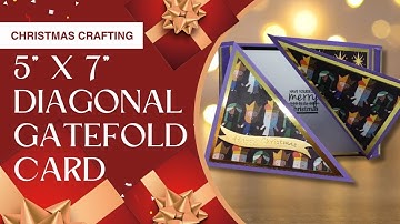 🎁 5x7 Diagonal Gatefold Card  | Christmas Craft Series