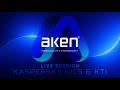 AKEN LIVE SESSIONS convida KASPERSKY