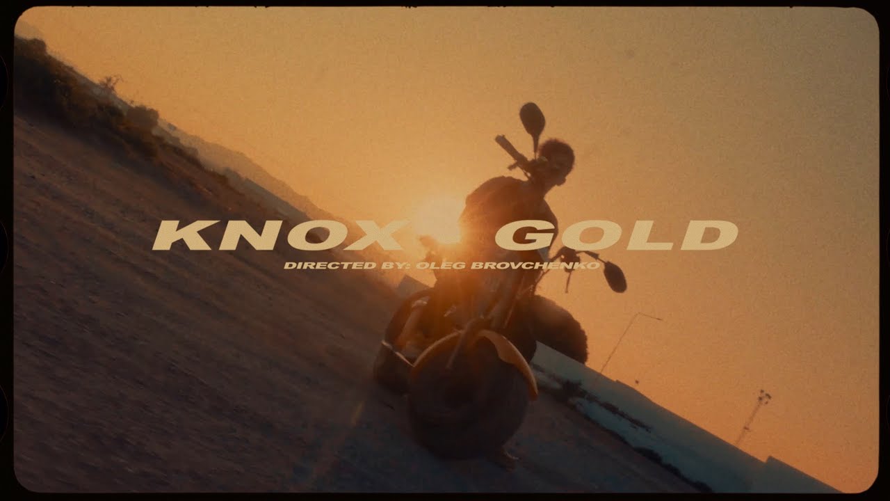 KNOX - GOLD (Official Music Video) 