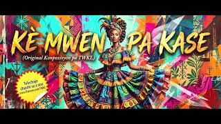 Original HAITIAN CREOLE Song : “Kè Mwen Pa Kase”
