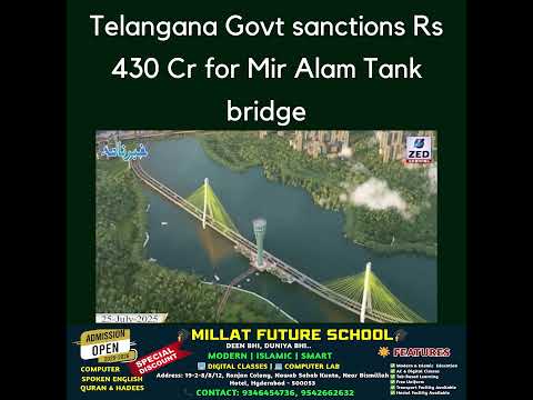 Telangana Govt sanctions Rs 430 Cr for Mir Alam Tank bridge