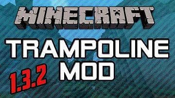Minecraft: Mod Spotlight - Trampoline Mod! | 1.3.2 ᴴᴰ