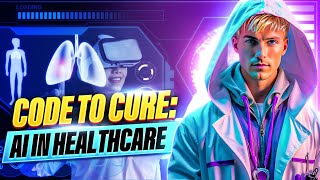 The Code To Cure? | AI In Healthcare