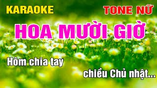 Hoa Mười Giờ Karaoke Tone Nữ Nhạc Sống gia huy beat