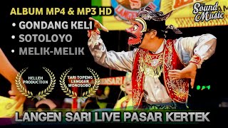 ALBUM TERBARU!! Langen sari Gondang keli Sontoloyo & melik melik LANGEN SARI JAMBU  SARI KERTEK