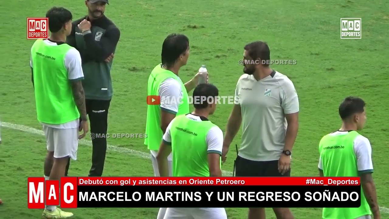 Marcelo Martins y un regreso soñado, debut con gol y asistencias en Oriente Petrolero | 𝗠𝗮𝗰 𝗗𝗲𝗽𝗼𝗿𝘁𝗲𝘀