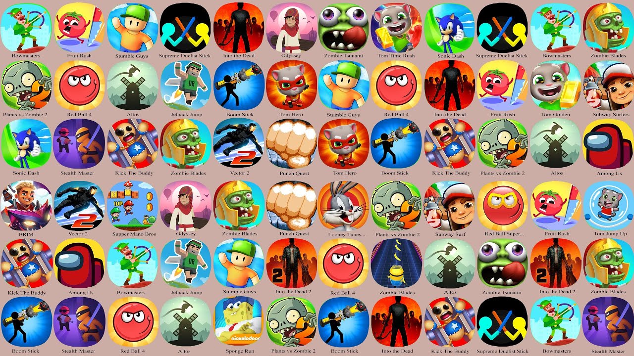 Bowmaster,Stealt Master,Dye Hard,Supreme Duelist 2021,Plants Vs Zombie,Kick The Buddy 