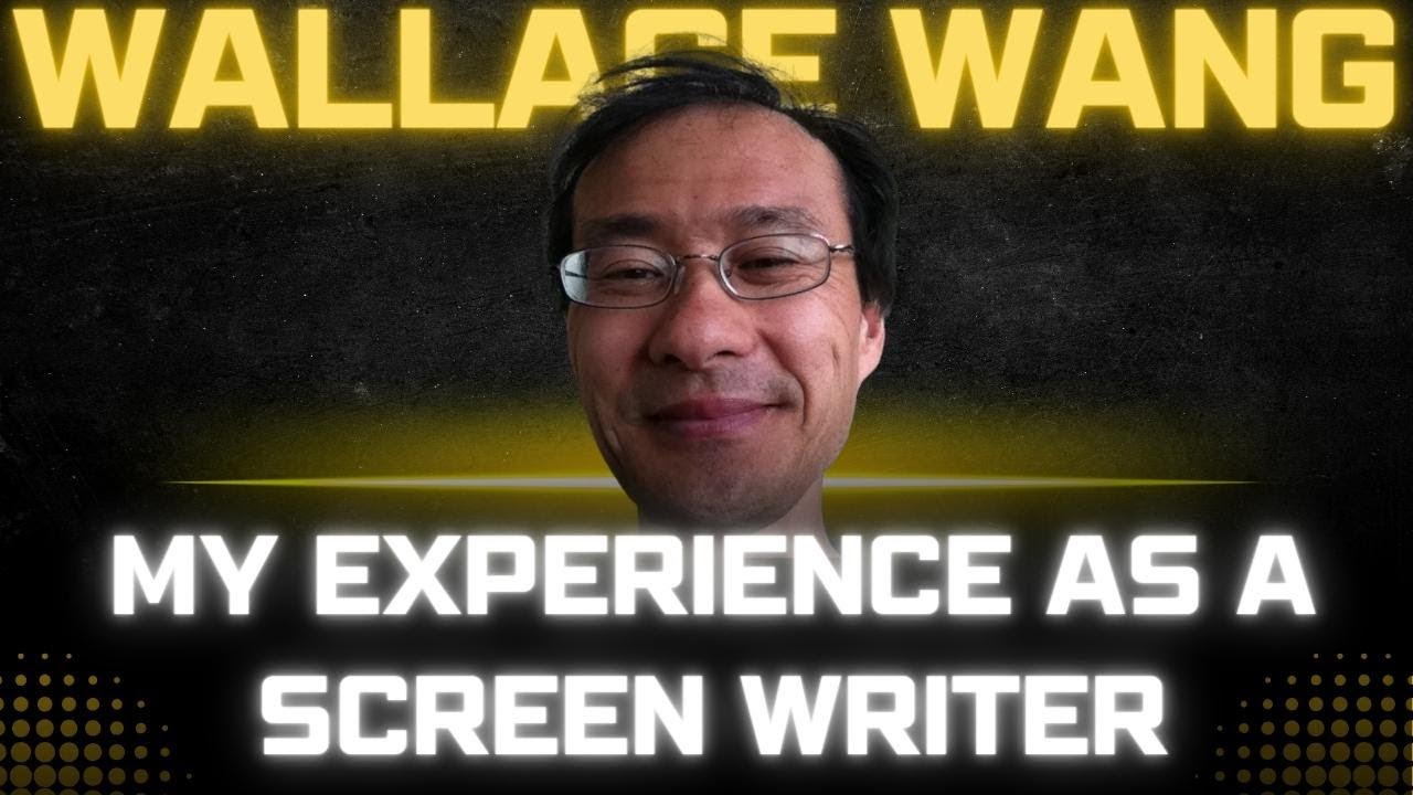 Inside the Screenwriter's Mind: Wallace Wang Reveals His Hollywood ...