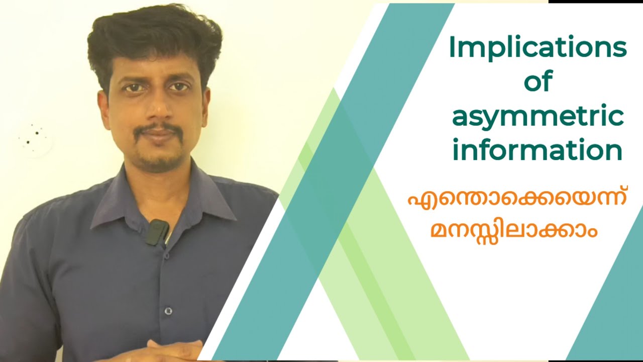Implications of asymmetric information | Deepesh Manoharan | Malayalam | LIFE ECONOMICS
