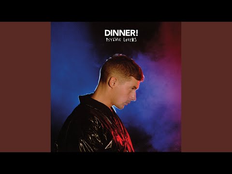 Dinner — Gone