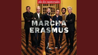 Video thumbnail of "Ala dos Namorados - Marcha Erasmus"