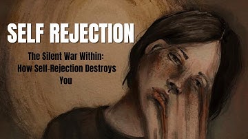 CARL ROGERS - Silent War Within |  How Self-Rejection Destroys You