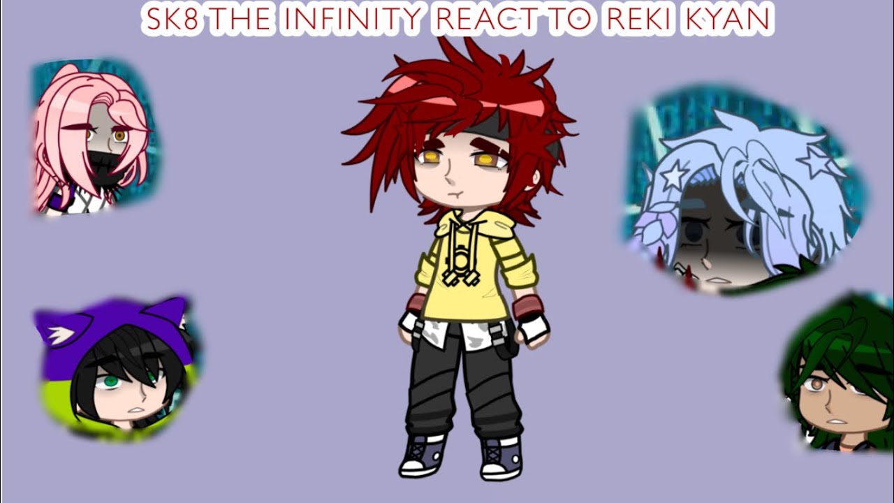 Sk8 the Infinity Reacts to Reki Kyan // TW IN VID // Angst// Renga ...