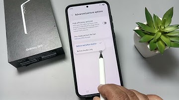 Samsung Galaxy S25/S25+/Ultra | How to Set Camera to Capture Before the Shutter Button