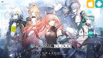 Neural Cloud (Global) - Official Launch | Mobile Game (ANDROID/IOS) - GAMEPLAY [DOWNLOAD]