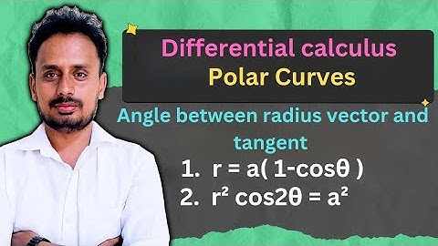 Angle between Radius Vector and Tangent (Part 1) | Polar Curves | Engineering Mathematics