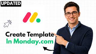 How to Create a Template in monday.com (Step-by-Step)