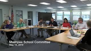 Mashpee School Committee 05 15 19
