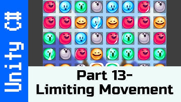 Part 13 - Limiting Movement: Make a Game like Candy Crush in Unity using C#