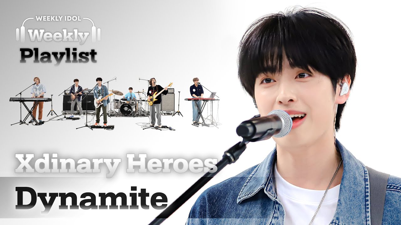 [Weekly Playlist] 다가올 무더위를 대비해 엑디즈가 준비한 청량감 넘치는 무대! BTS(방탄소년단) ＜Dynamite＞ l EP.610