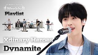 [Weekly Playlist] 다가올 무더위를 대비해 엑디즈가 준비한 청량감 넘치는 무대! BTS(방탄소년단) ＜Dynamite＞ l EP.610