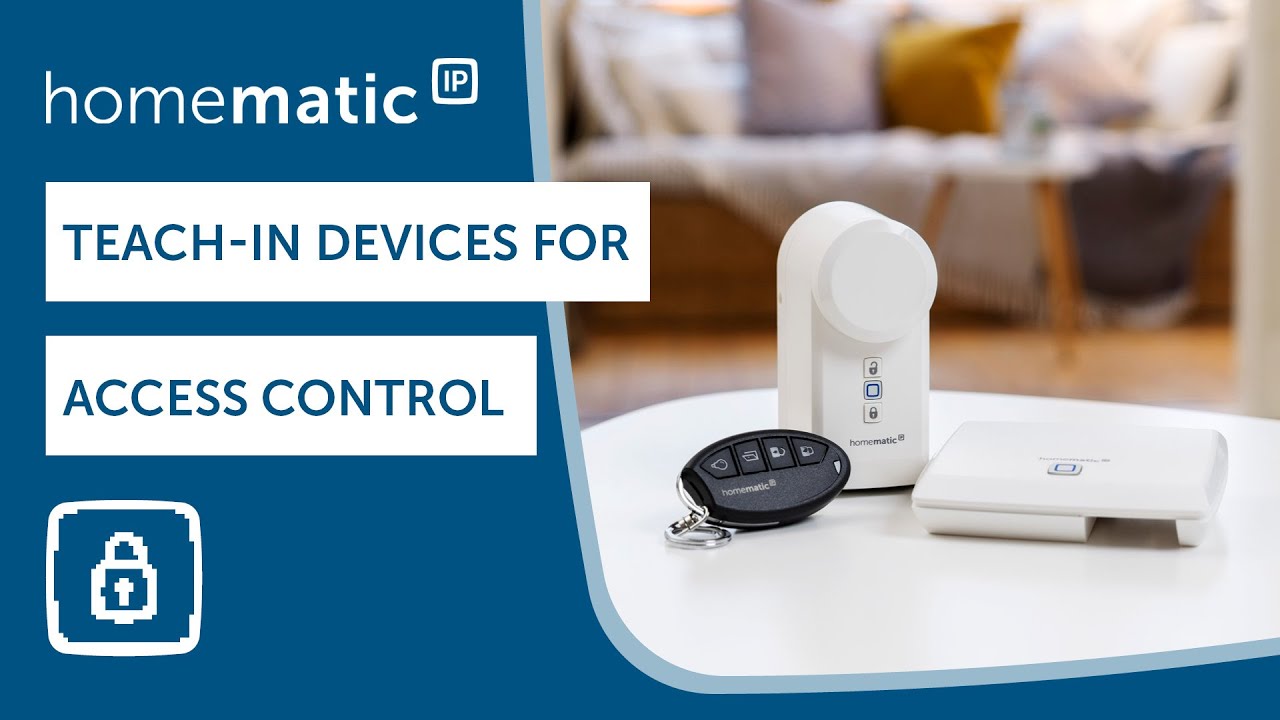 Homematic IP | Tutorial: How to teach-in devices for access control | door  lock drive, approvals - YouTube