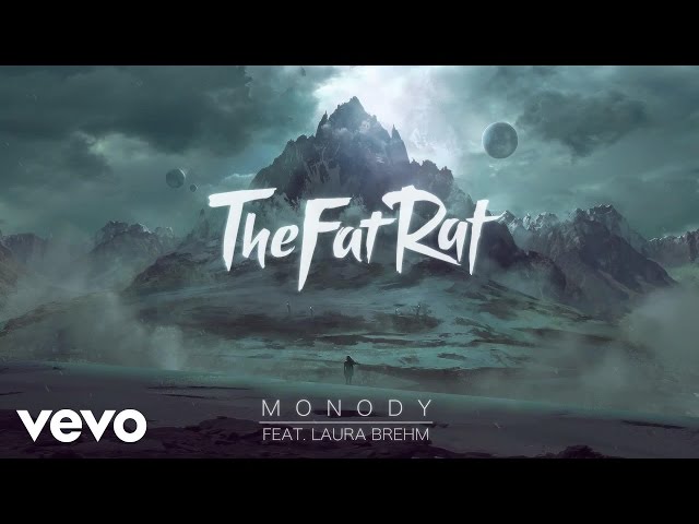 TheFatRat - Monody (Audio) ft. Laura Brehm class=