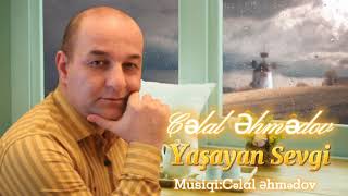 Celal Ehmedov - Yasayan Sevgi / 2021 | Azeri Music [OFFICIAL] Resimi