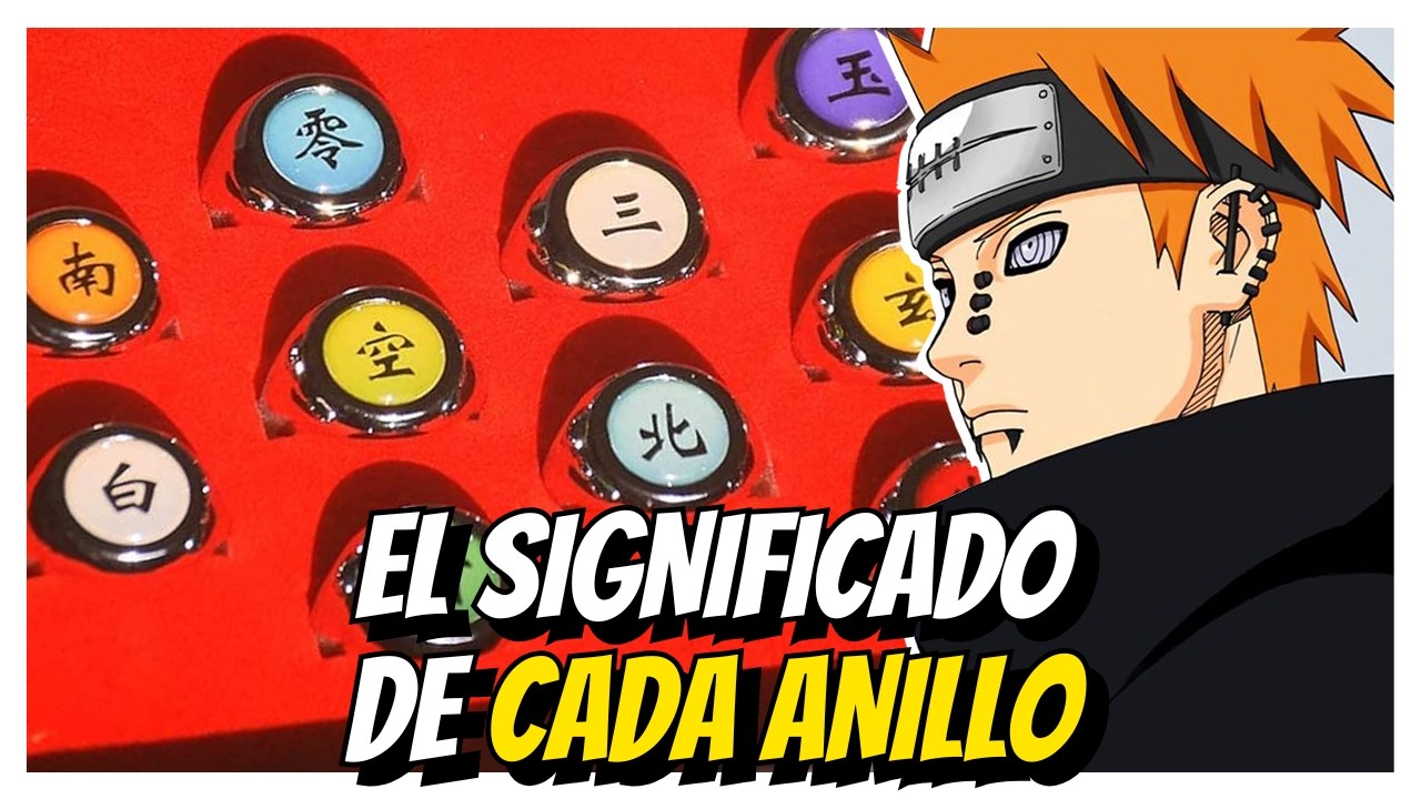 El significado de todos los ANILLOS de Akatsuki