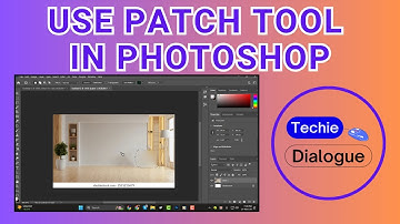 How to Use Patch Tool in Photoshop