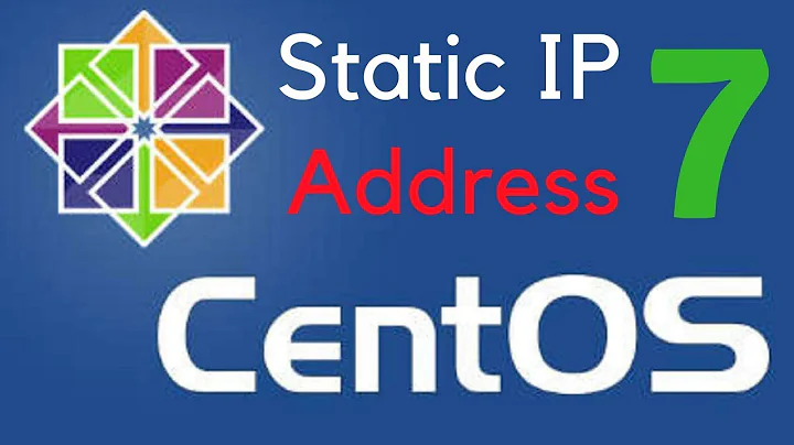 How To Configure Static IP Address On CentOS 7