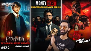 Money Heist : Professor Series | Stranger Things Season 5 | Harry Potter Tv Series Update | SU#132