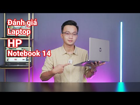 Đánh giá Laptop HP Notebook 14: Hiệu năng ổn định, chất lượng cao và ổn định