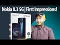Nokia 8.3 5G Unboxing | Features Explored