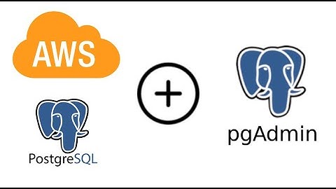 Create Postgres Server in AWS and Connect with PGadmin