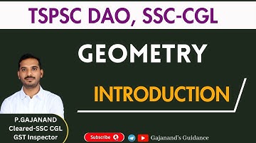 GEOMETRY INTRODUCTON || TSPSC DAO (GRADE 2), SSC-CGL || By Gajanand