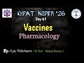 Vaccines | Pharmacology | GPAT NIPER 26 #pharmacy #gpat #niper