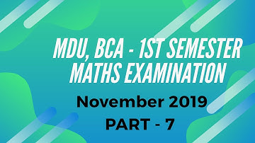 Properties of Determinant | MDU | Previous Year Paper Solved | BCA | Part 7