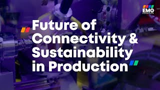 EMO Hannover 2023 | Future of Connectivity & Sustainability in Production (Day 2)