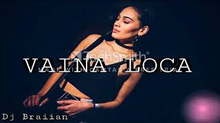 VAINA LOCA - OZUNA ✘ MANUEL TURIZO ✘simple✘ Dj Braiian [fiestero Mix]